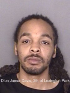 Dion Jamar Davis, 29, of Lexington Park