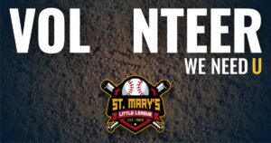 St. Mary’s Little League Preparing for Upcoming Season with Volunteer Recruitment