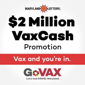 Calvert County Woman Claims $40,000 VaxCash Prize