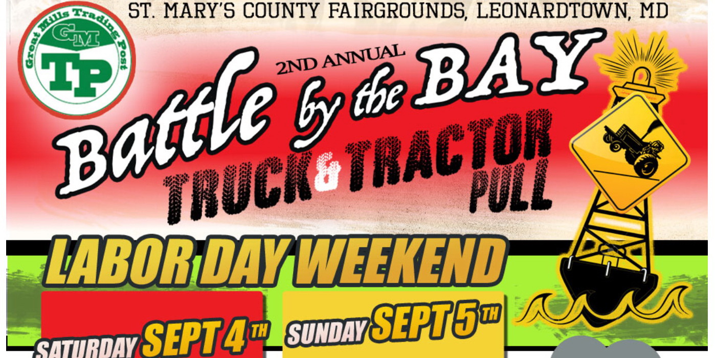 Battle by the Bay Truck and Tractor Pull Returns Back to the St. Mary's