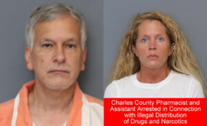 Charles County Pharmacist and Assistant Arrested in Connection with Illegal Distribution of Drugs and Narcotics