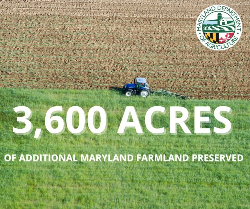 Maryland Permanently Preserves 31 Working Farms, More Than 3,600 Acres of Additional Farmland