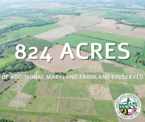 Maryland Permanently Preserves Seven Working Farms with over 820 Acres of Farmland