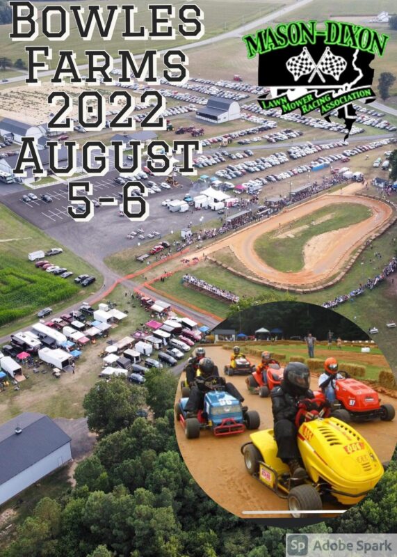 Bowles Farm Summer National Lawn Mower Races August 5th and 6th, 2022