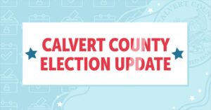 Calvert County Board of Elections Provides Voting Information for 2022 General Election