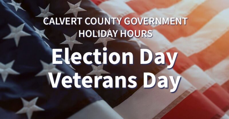 Calvert County Announces Election Day and Veterans Day 2022 Schedules