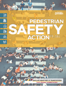 MDOT SHA Unveils New Pedestrian Safety Action Plan to Promote Mobility and Access Across Maryland