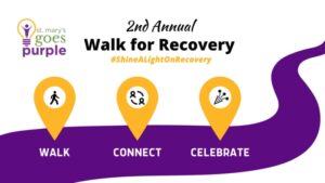 St. Mary’s Goes Purple Walk for Recovery Event Scheduled – Saturday, September 9th, 2023