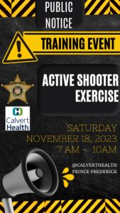 CalvertHealth Medical Center, Calvert Sheriff’s Office and Maryland State Police Conducting Active Shooter Drill/Live Exercise Saturday, Nov.18th, 2023