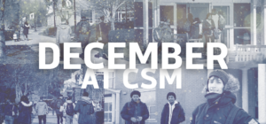 December 2023 Forecast: A Flurry of Activity at CSM!