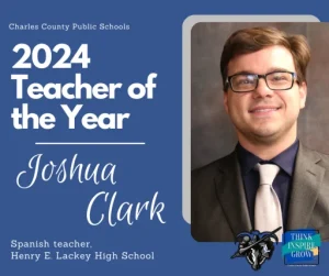 Joshua Clark Named Charles County Public Schools Teacher of the Year for 2024