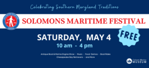 May 2024 Events at the Calvert Marine Museum
