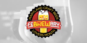 Shuck & Stout Celebrates Maryland Oysters & Beer as FeBREWary Kicks Off Maryland Beer Month