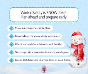 Winter Safety is SNOW Joke – Plan Ahead & Prepare Early!