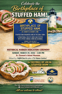 St. Mary’s County to be Honored as the Birthplace of Stuffed Ham with Historic Marker Unveiling at St. Clement’s Island Museum