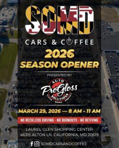 SOMD Cars & Coffee Season Opener on Sunday, March 29th, 2026 – Rules and Parking Information!