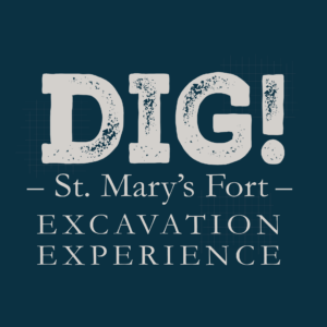 Historic St. Mary’s City Launches Rare, Hands-On Archaeology With DIG! St. Mary’s Fort Excavation Experience